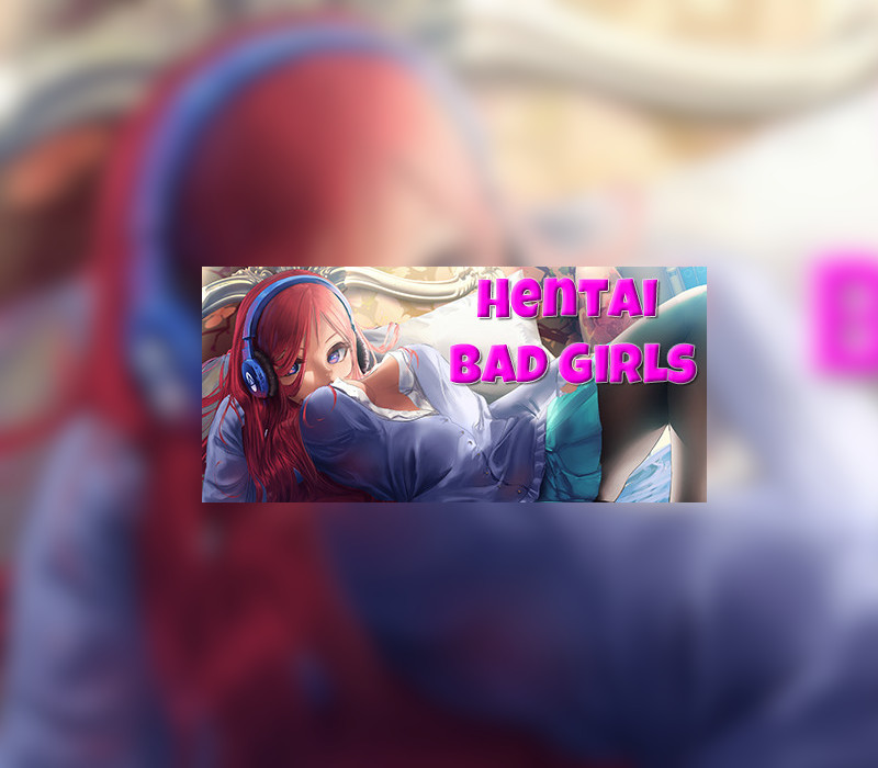 

Hentai Bad Girls Steam CD Key