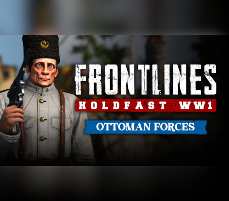 

Holdfast: Frontlines WW1 - Ottoman Forces DLC Steam CD Key