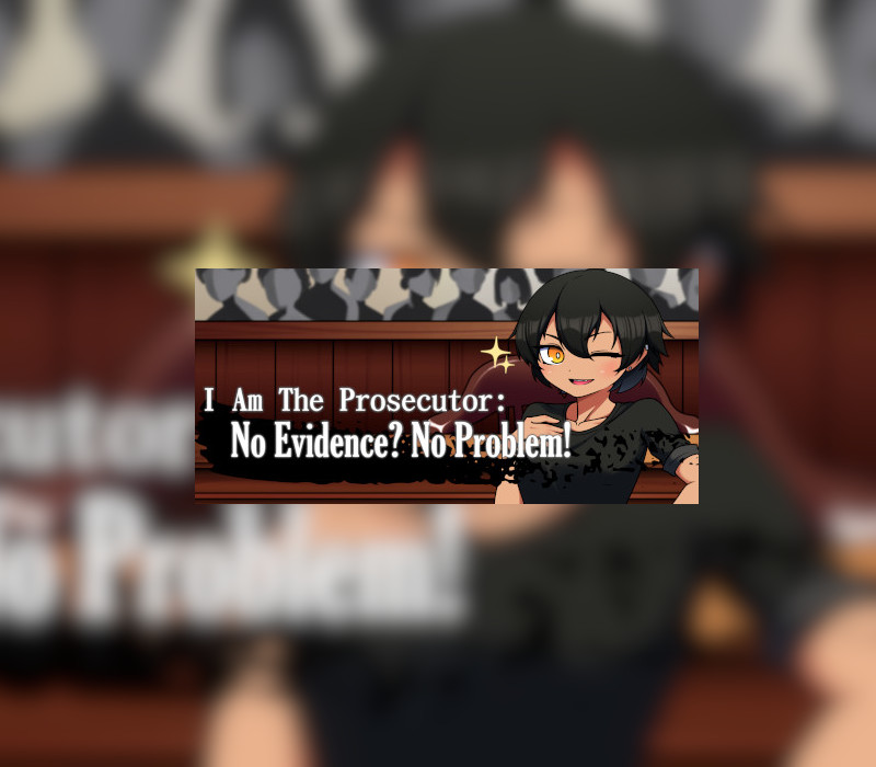 

I Am The Prosecutor: No Evidence No Problem! Steam CD Key