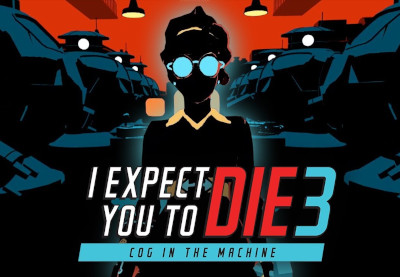 I Expect You To Die 3 Steam CD Key