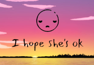 I Hope She's Ok Steam CD Key