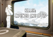 Killer: Infected One Of Us Steam CD Key