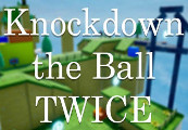 Knockdown The Ball Twice Steam CD Key