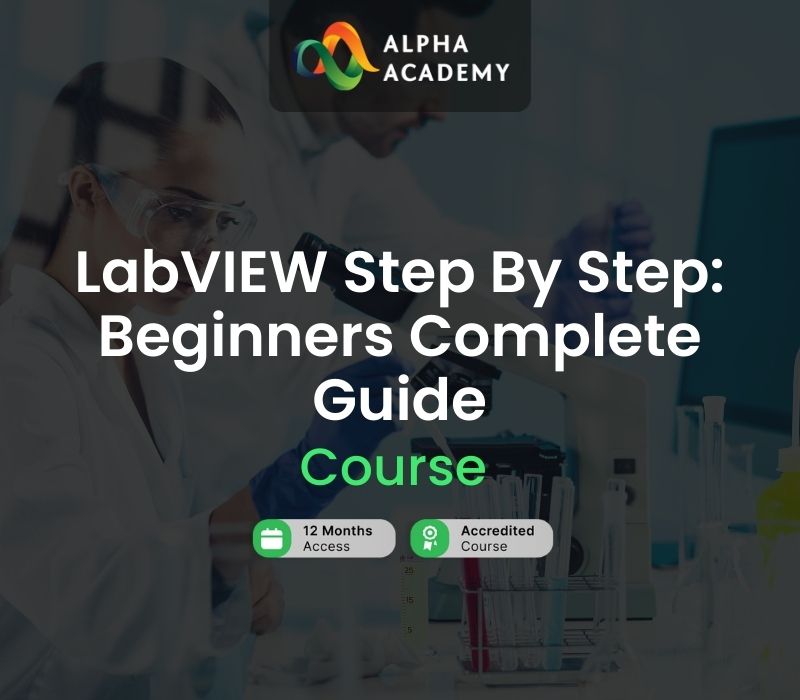 LabVIEW Step By Step: Beginners Complete Guide Alpha Academy Code