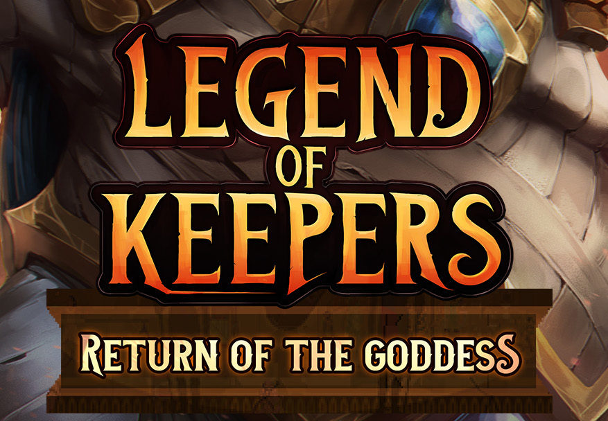 Legend Of Keepers - Return Of The Goddess DLC Steam CD Key
