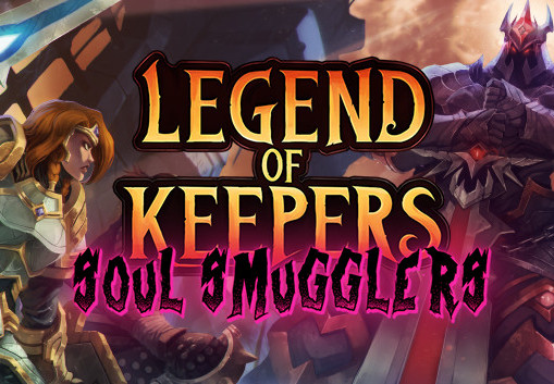 Legend of Keepers - Soul Smugglers DLC Steam CD Key