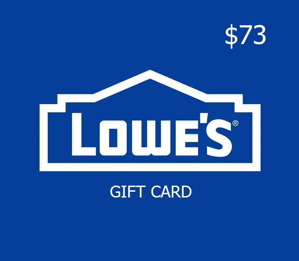 Lowe's $73 Gift Card US