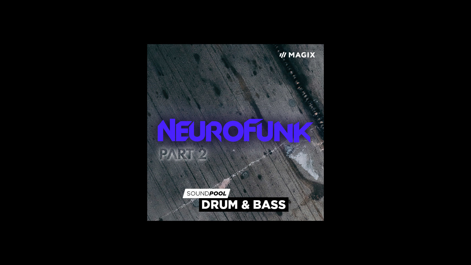 MAGIX Soundpool Neurofunk - Part 2 ProducerPlanet CD Key