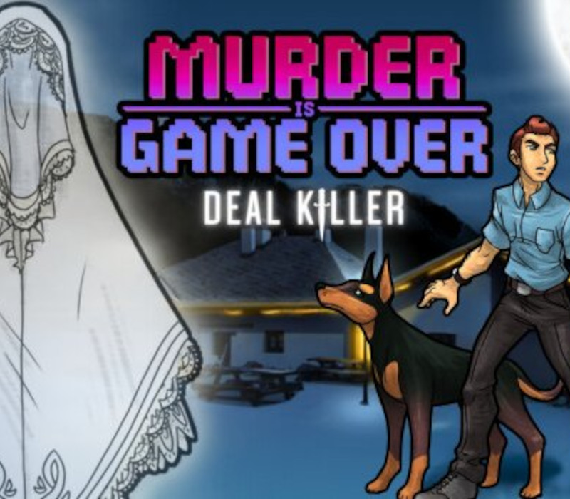 Murder Is Game Over: Deal Killer Steam