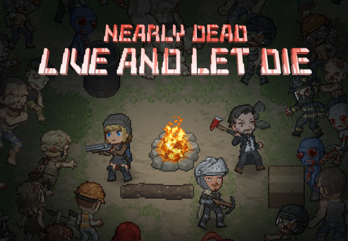 Nearly Dead: Live And Let Die Steam CD Key