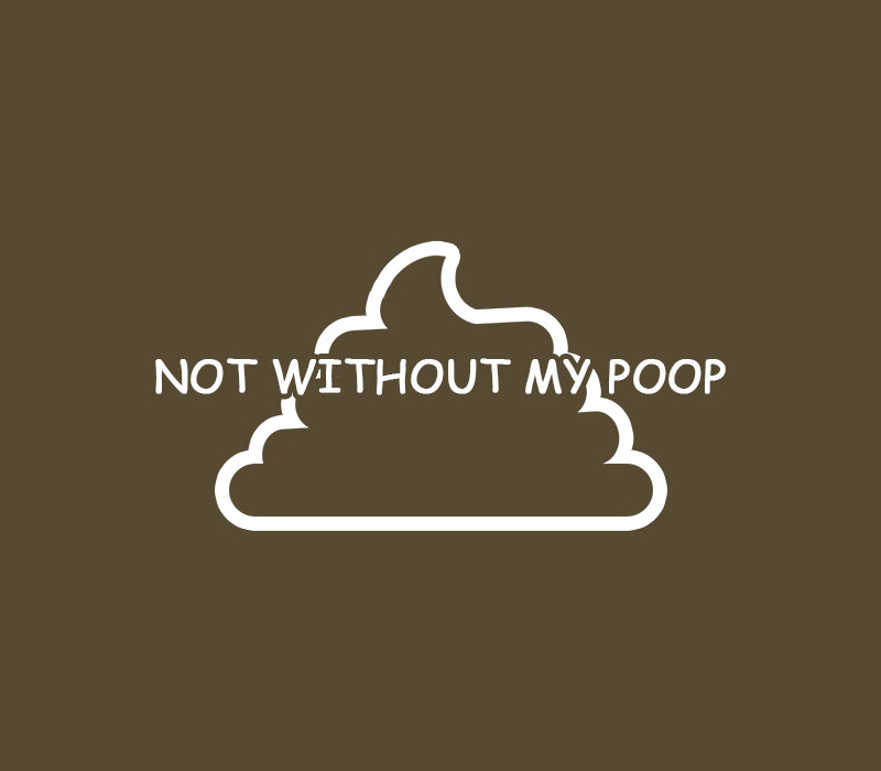 Not Without My Poop Steam CD Key