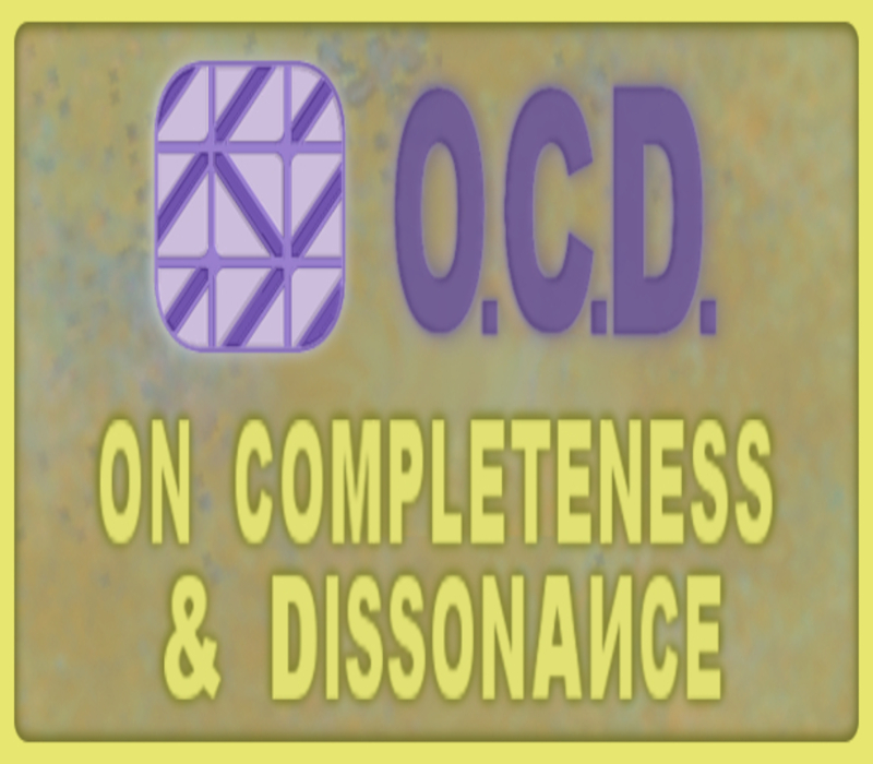 O.C.D. - On Completeness & Dissonance Steam