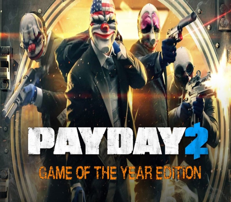 

PAYDAY 2 Game Of The Year Edition Steam Gift