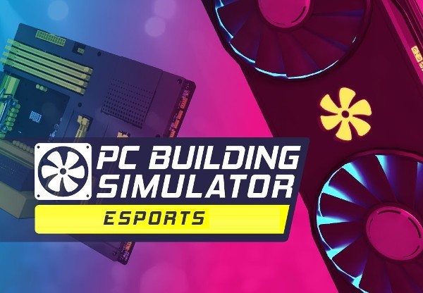 PC Building Simulator: Esports Edition Steam CD Key