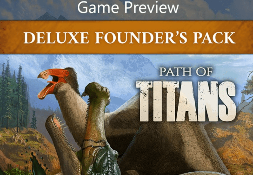 Path of Titans Deluxe Founders Pack (Game Preview) AR XBOX One / Xbox Series X|S CD Key