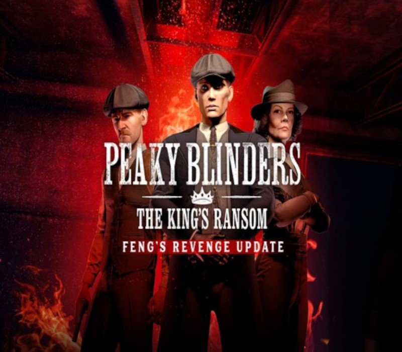 Peaky Blinders: The King's Ransom Complete Edition Steam
