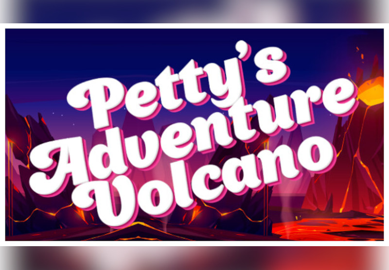 Petty's Adventure: Volcano Steam CD Key