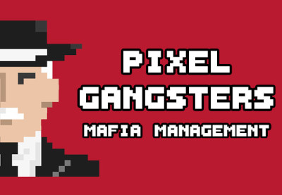 Pixel Gangsters: Mafia Manager Steam CD Key