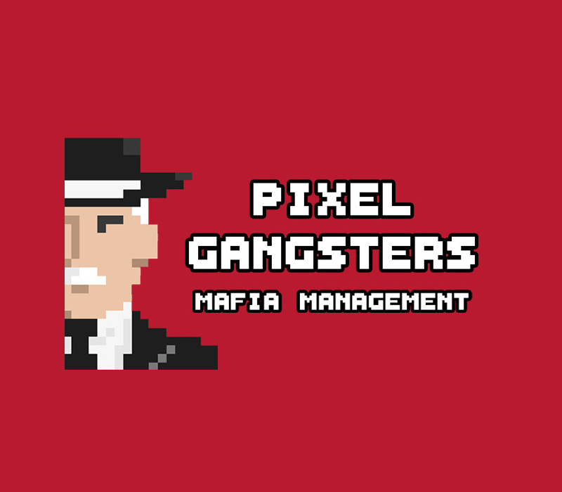 

Pixel Gangsters: Mafia Manager Steam CD Key