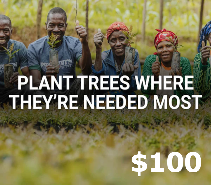 

Plant trees where needed most $100 Gift Card US