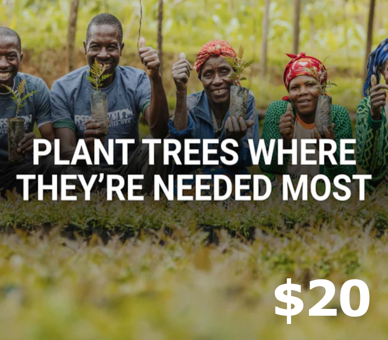 

Plant trees where needed most $20 Gift Card US