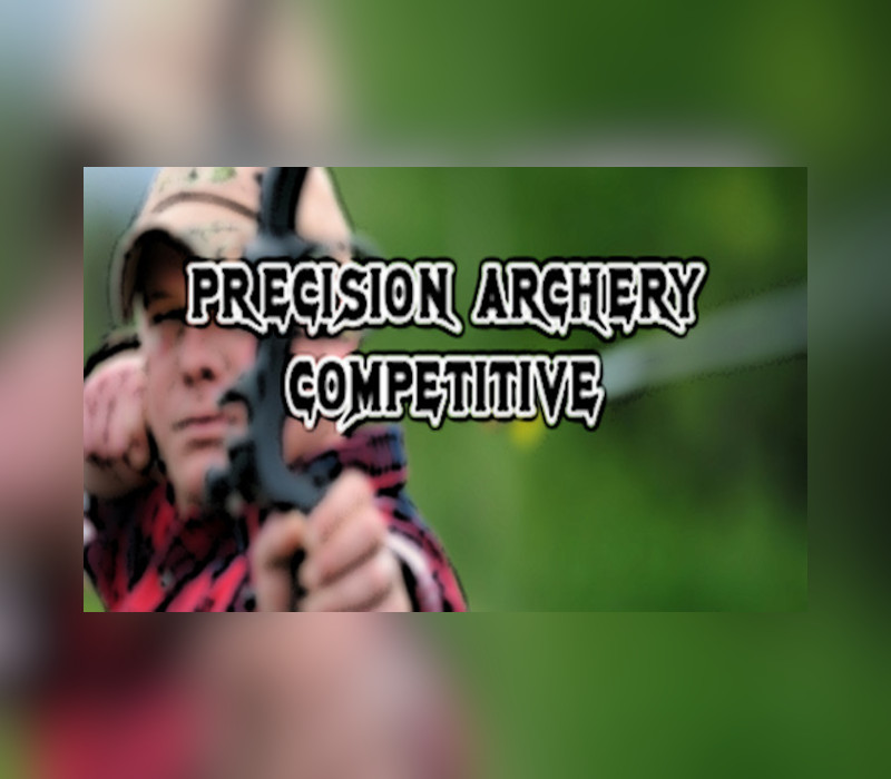 

Precision Archery: Competitive Steam CD Key