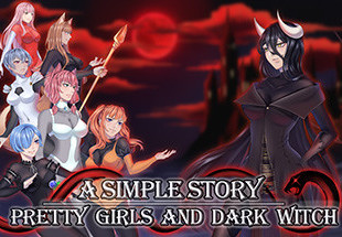 Pretty Girls And Dark Witch. A Simple Story Steam CD Key