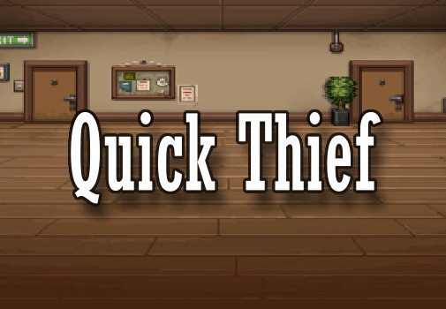 Quick Thief Steam CD Key