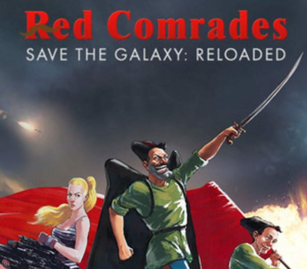 

Red Comrades Save the Galaxy: Reloaded Steam CD Key