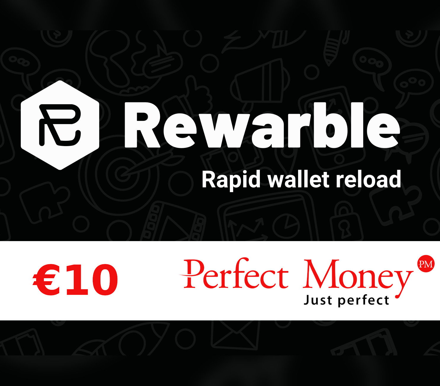 

Rewarble Perfect Money €10 Gift Card