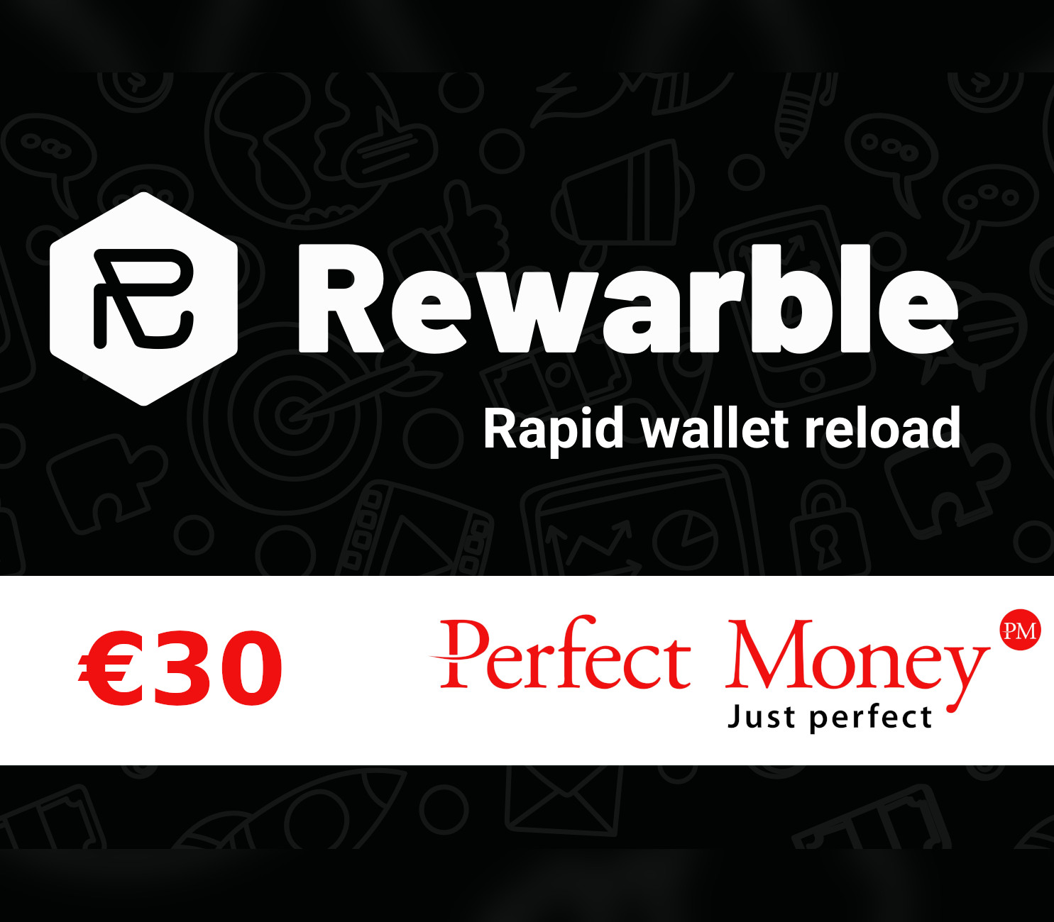 

Rewarble Perfect Money €30 Gift Card