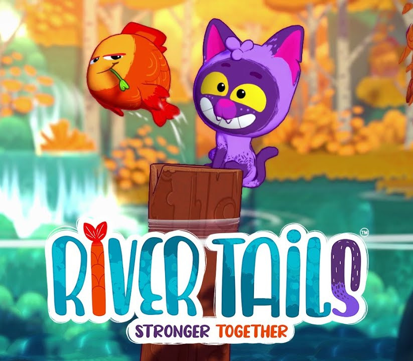 River Tails: Stronger Together Steam