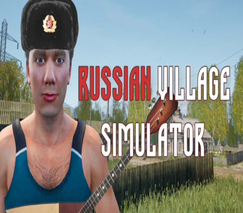 

Russian Village Simulator Steam CD Key