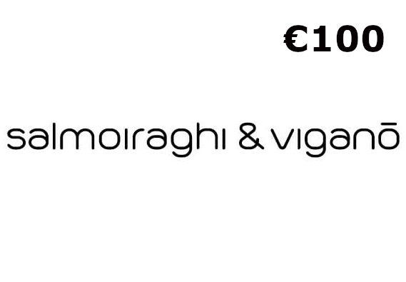 Salmoiraghi And Vigan €100 IT Gift Card
