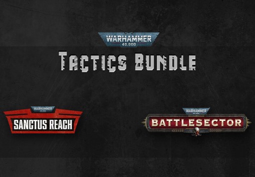 Sanctus Reach & Battlesector - Warhammer Tactics Bundle Steam CD Key