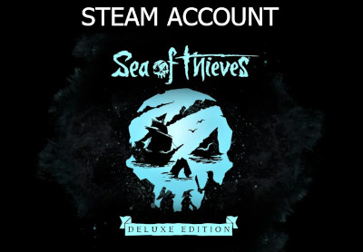 Sea Of Thieves Deluxe Edition Steam Account