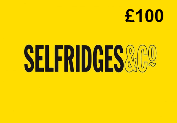 Selfridges £100 Gift Card UK