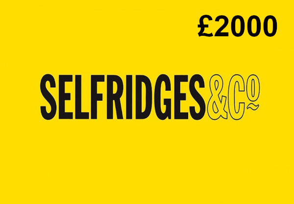 Selfridges £2000 Gift Card UK