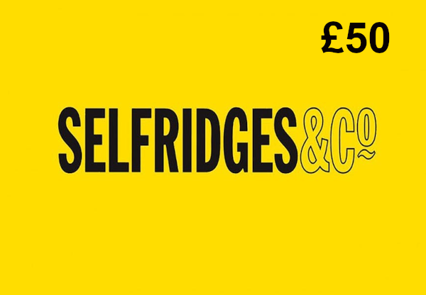 Selfridges £50 Gift Card UK