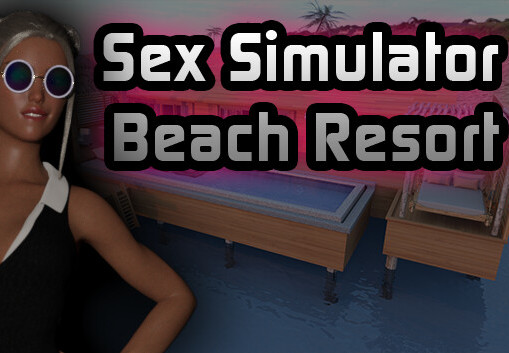 Sex Simulator - Beach Resort Steam CD Key