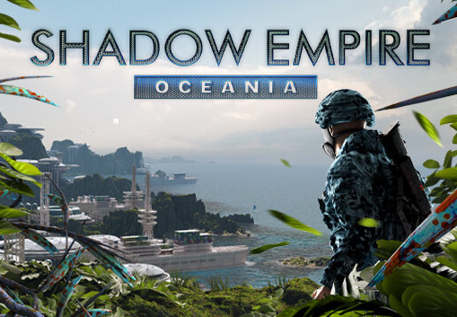 Shadow Empire - Oceania DLC Steam CD Key