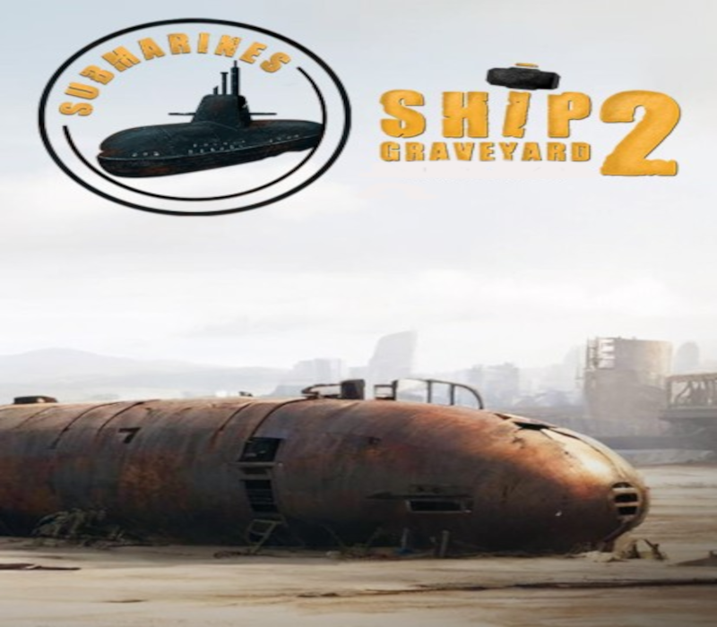 Ship Graveyard Simulator 2 - Submarines DLC PC Steam