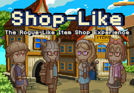 Shop-Like - The Rogue-Like Item Shop Experience Steam CD Key
