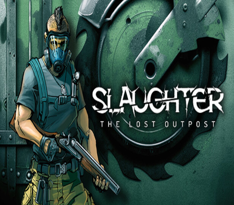 Slaughter: The Lost Outpost Steam