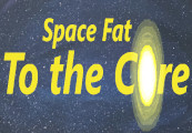 Space Fat: To The Core Steam CD Key