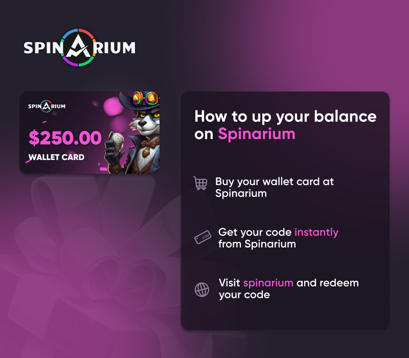 

Spinarium.com $250 Wallet Card Code