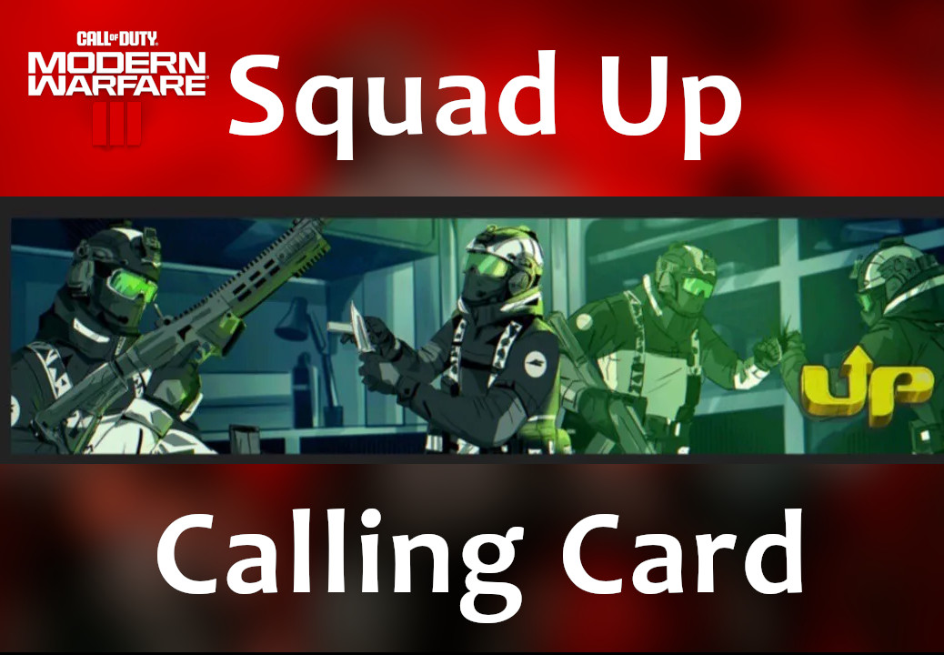 Call Of Duty: Modern Warfare III - Squad Up Calling Card PC/PS4/PS5/XBOX One/Series X,S CD Key