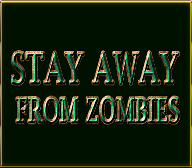 

Stay away from zombies Steam CD Key