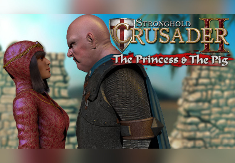 Stronghold Crusader 2: The Princess And The Pig DLC Steam CD Key