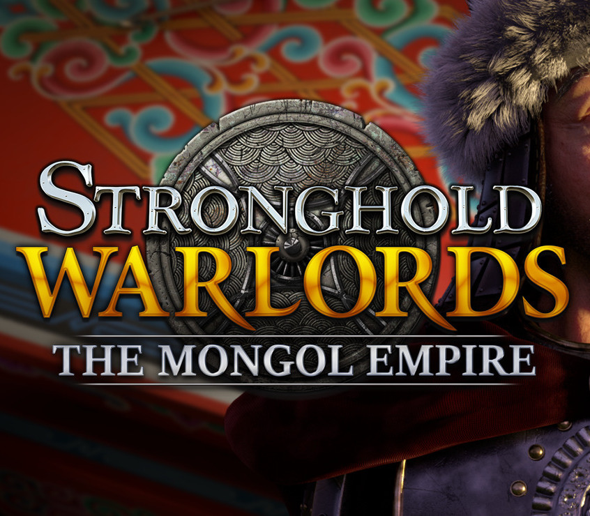 Stronghold: Warlords - The Mongol Empire Campaign DLC Steam CD Key